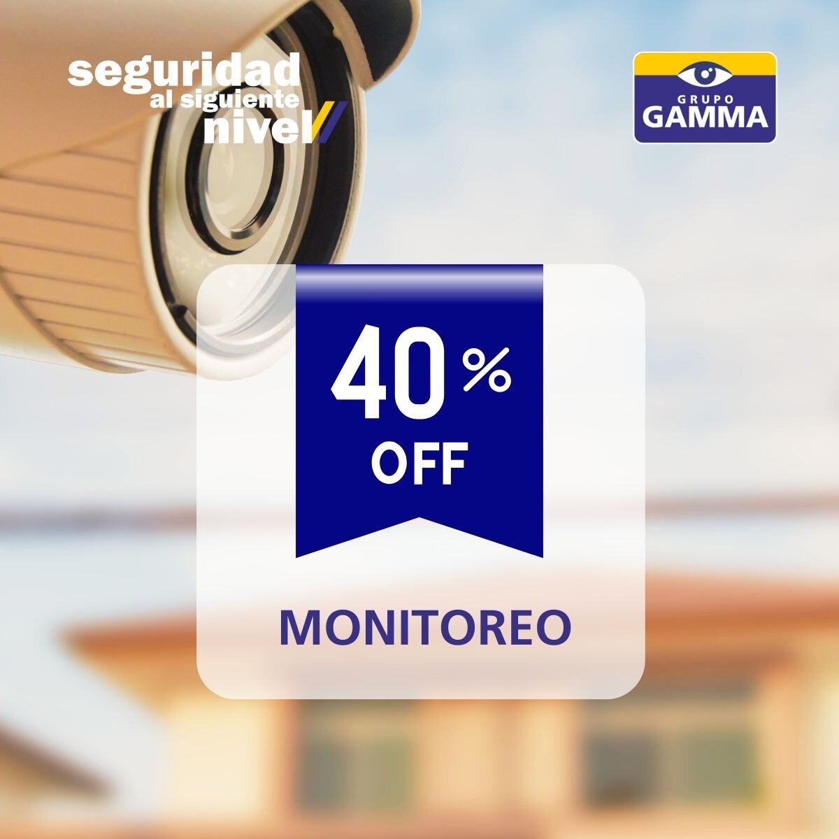Descuento 40% en Monitoreo GRUPO GAMMA Descuento 40% en Monitoreo GRUPO GAMMA